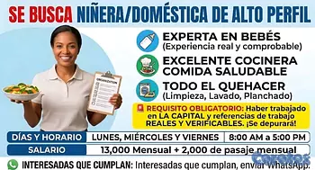 empleos disponibles - SE BUSCA DOMÉSTICA/NIÑERA/ COCINERA TODÓLOGA (Lunes, Miércoles y Viernes)