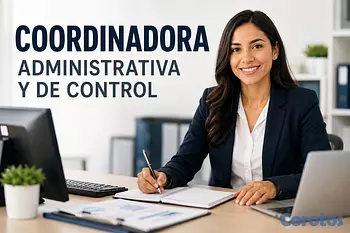 empleos disponibles - Coordinadora Administrativa y de Control